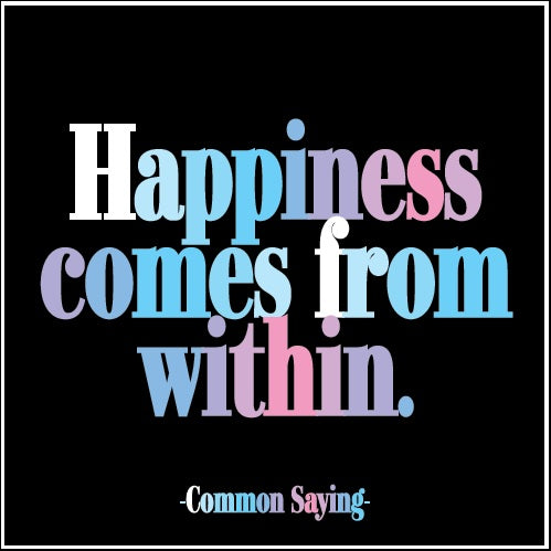 Quotable Happiness comes from within card Gift Ideas Gifting Gift Shop