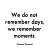 Quotable Remember Moments Magnet Gift ideas Gifting Gift shop