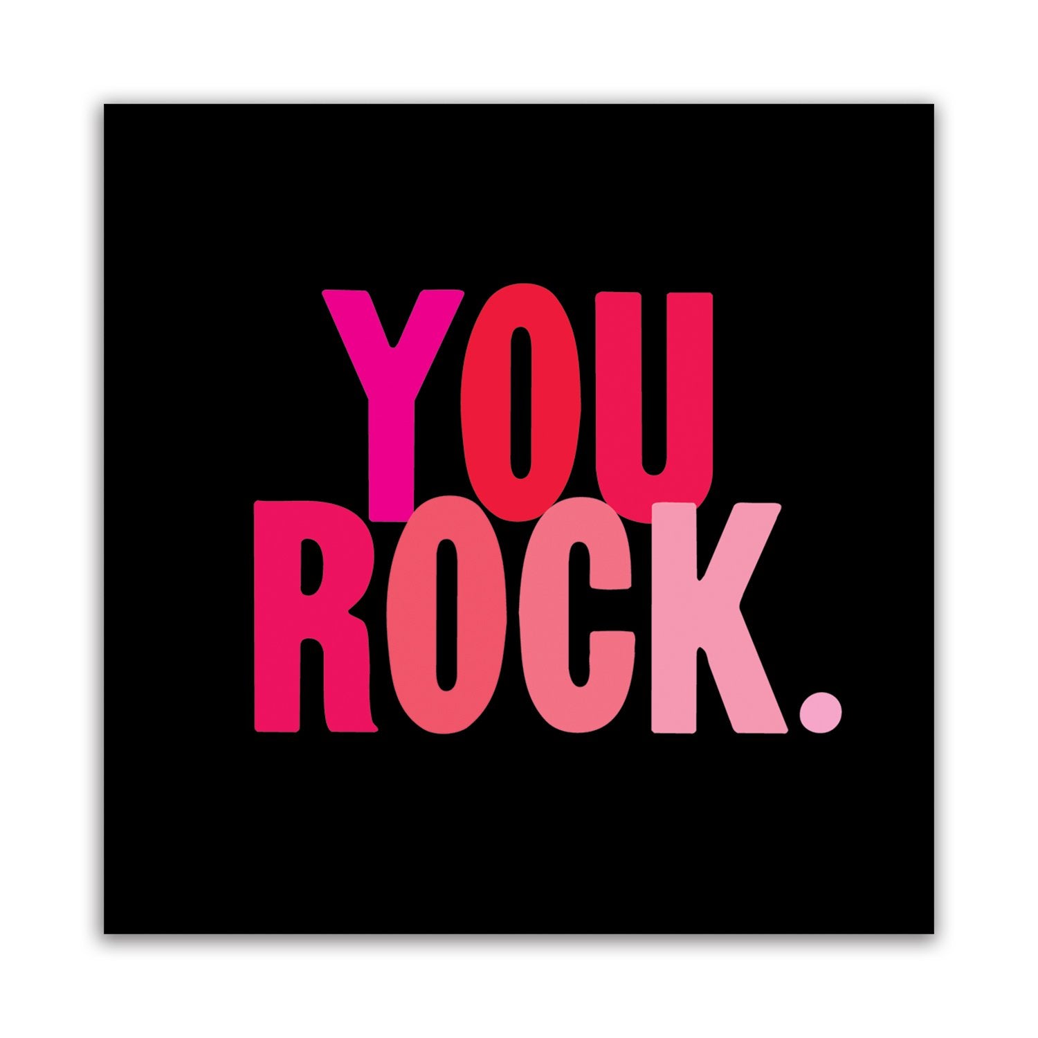 U Rocked You Rock Magnet - Gifting Made Simple